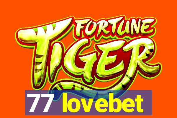 77 lovebet