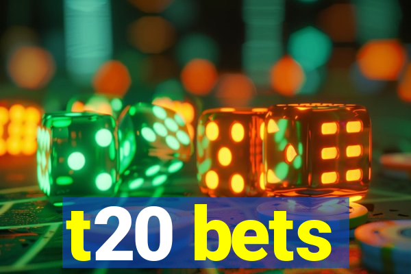 t20 bets