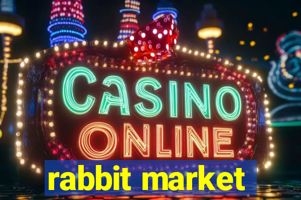 rabbit market