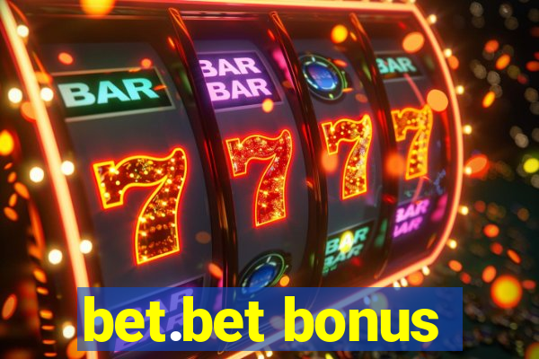 bet.bet bonus