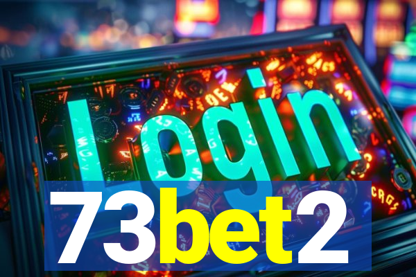 73bet2