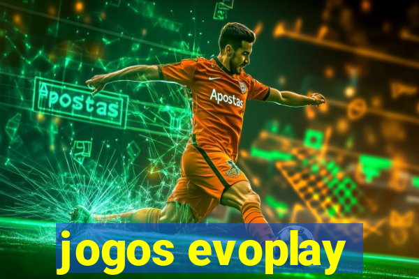 jogos evoplay