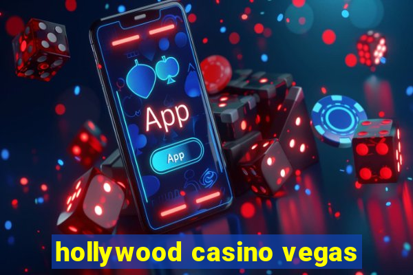 hollywood casino vegas