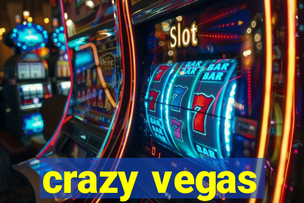 crazy vegas