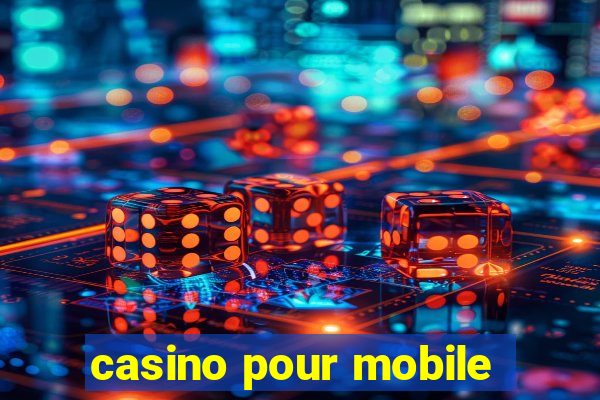 casino pour mobile