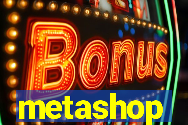 metashop