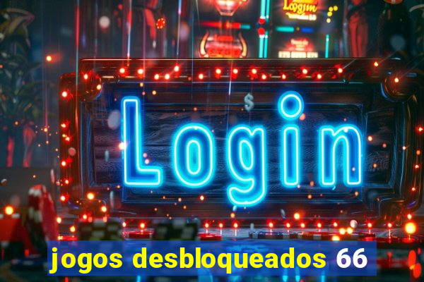 jogos desbloqueados 66