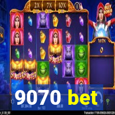 9070 bet