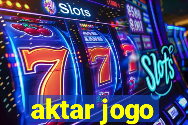 aktar jogo