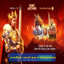 credito rural para iniciantes