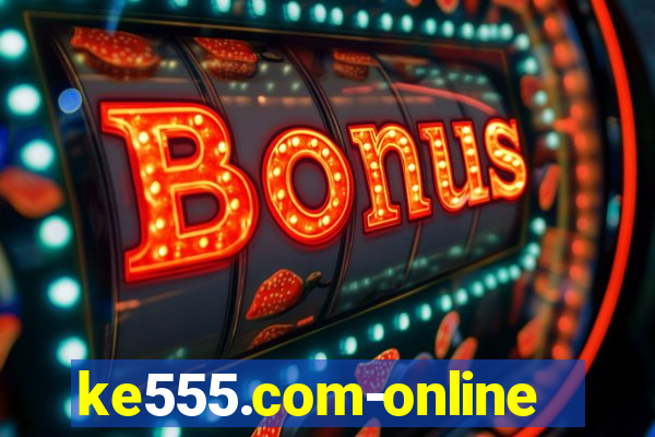 ke555.com-online slots casino