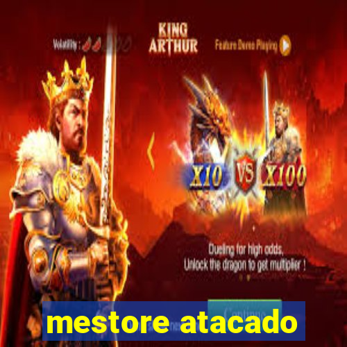 mestore atacado