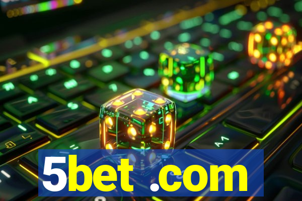 5bet .com