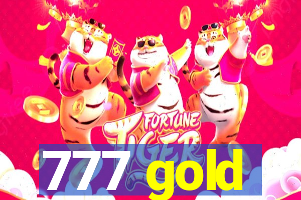 777 gold