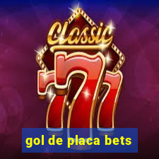 gol de placa bets