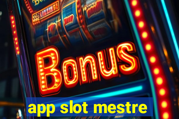 app slot mestre