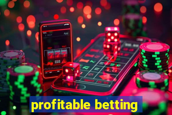 profitable betting