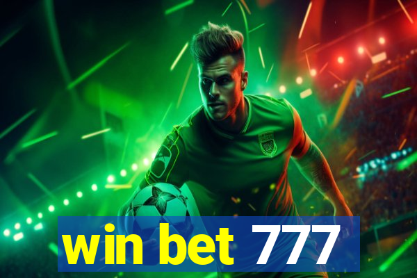 win bet 777