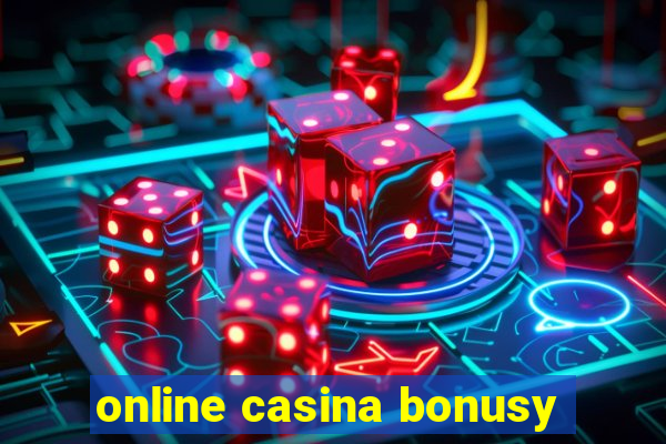 online casina bonusy