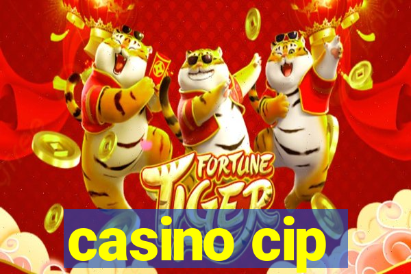 casino cip