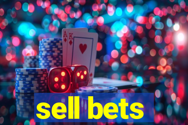 sell bets