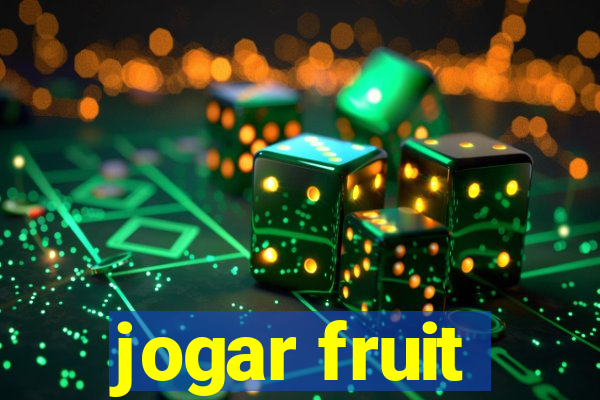 jogar fruit