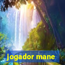 jogador mane