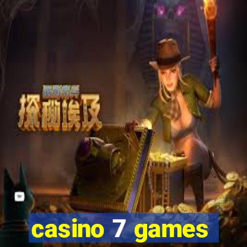 casino 7 games