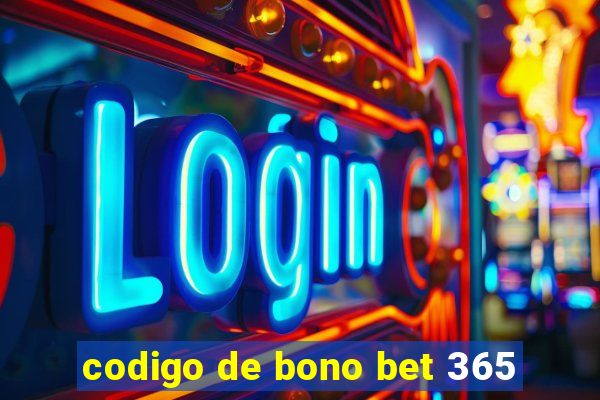 codigo de bono bet 365