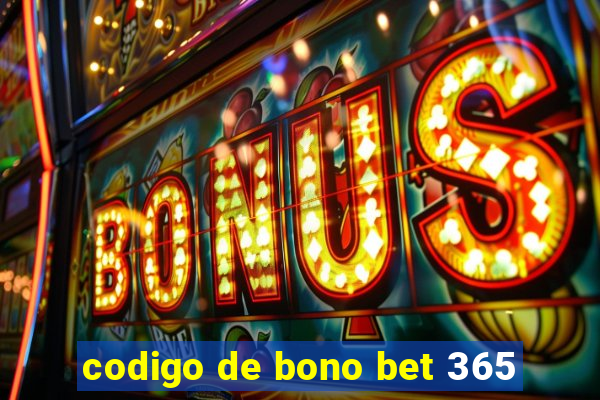 codigo de bono bet 365