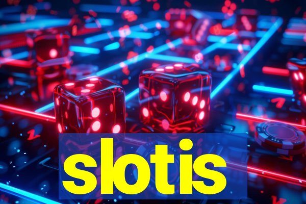 slotis