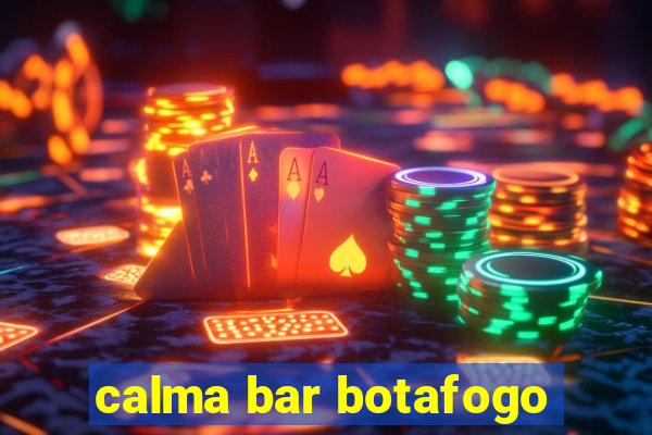 calma bar botafogo