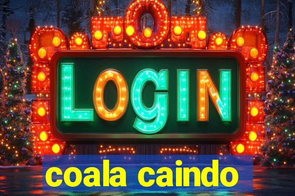 coala caindo