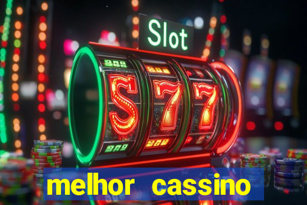 melhor cassino online 2023