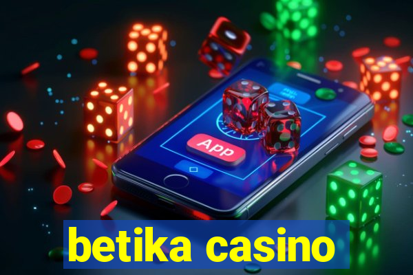 betika casino