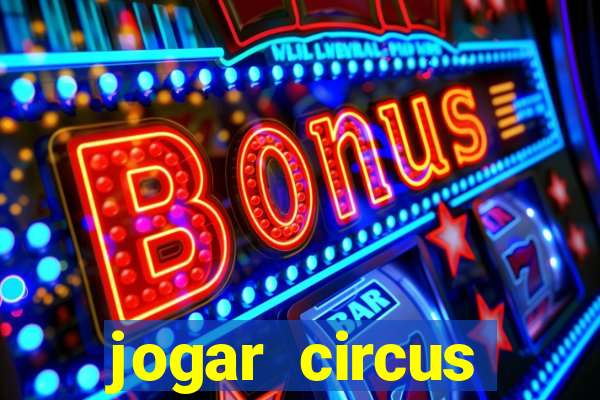 jogar circus delight demo