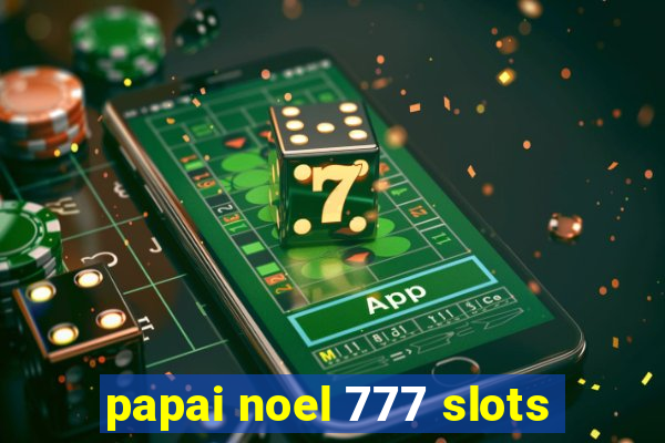 papai noel 777 slots