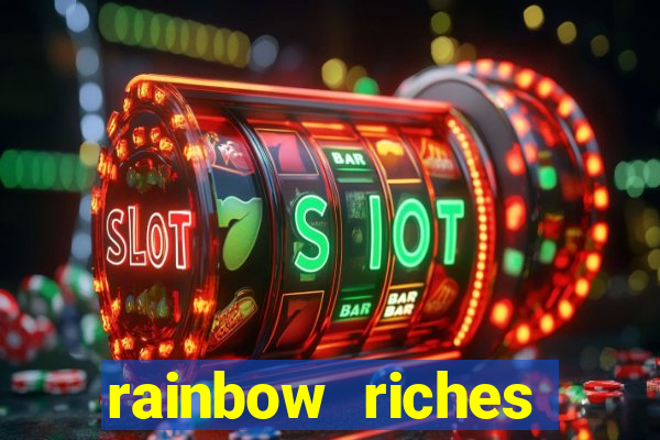 rainbow riches reels of gold slot free play