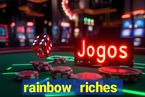 rainbow riches reels of gold slot free play