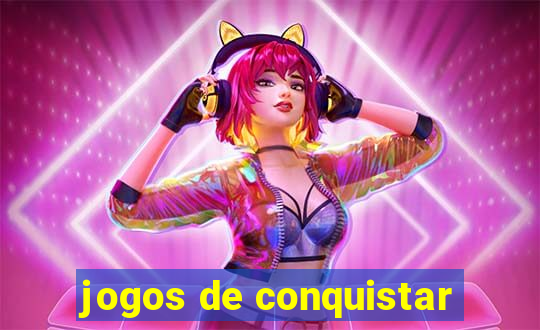 jogos de conquistar