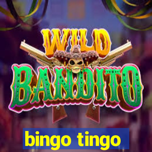 bingo tingo