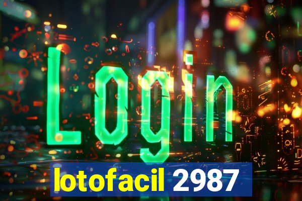 lotofacil 2987