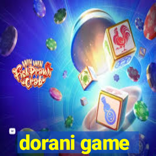 dorani game