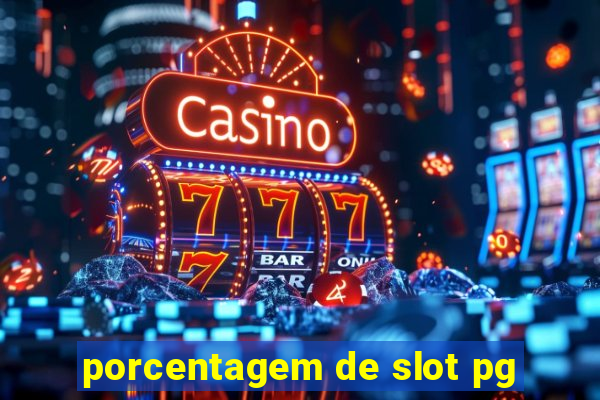 porcentagem de slot pg