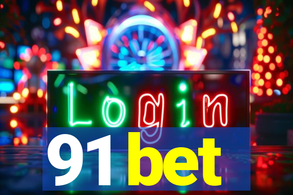 91 bet