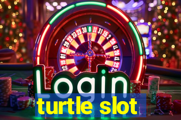 turtle slot