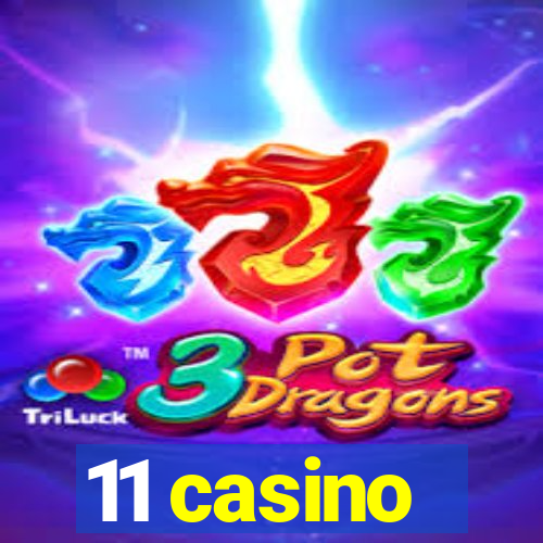 11 casino