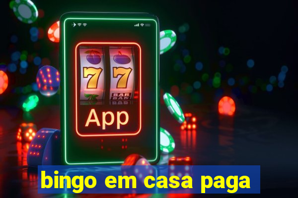 bingo em casa paga