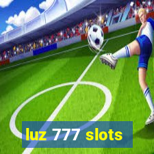 luz 777 slots