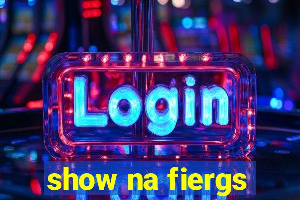 show na fiergs